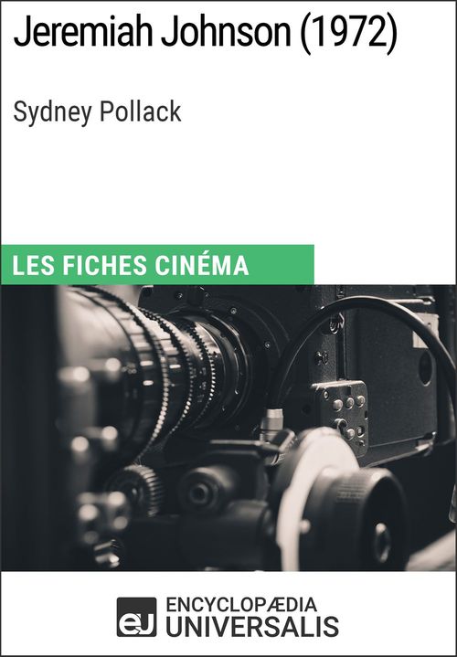 ebook cover of Jeremiah Johnson de Sydney Pollack, by EncyclopæDia Universalis