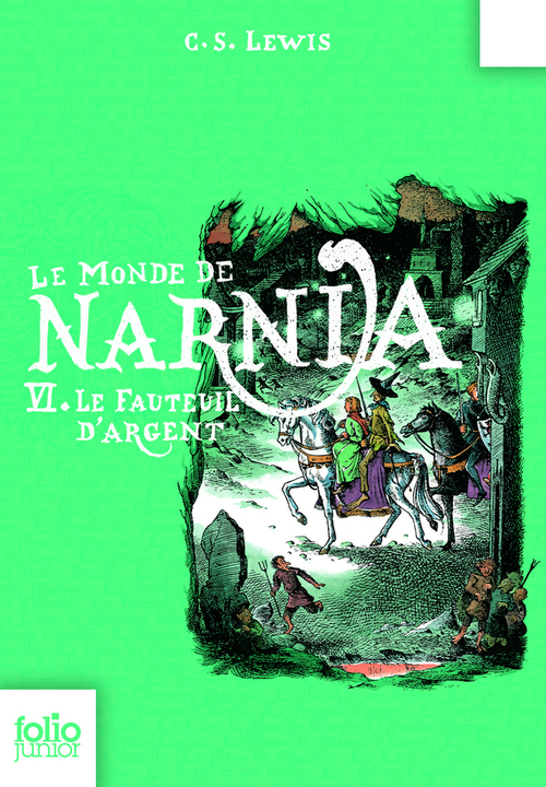 Couverture ebook de Le Monde de Narnia (Tome 6) - Le Fauteuil d'argent, de Clive Staples Lewis