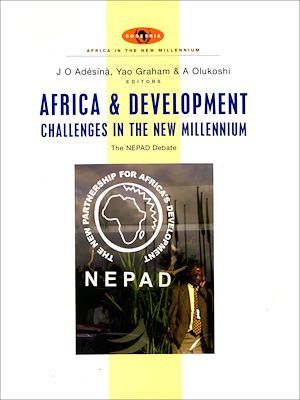 Couverture ebook de Africa and development challenges in the new millennium, de Adebayo Olukoshi, Jimi Olalekan Adesina, Yao Graham
