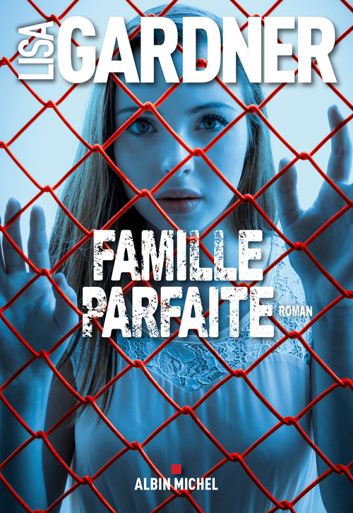 ebook cover of Famille parfaite, by Lisa Gardner