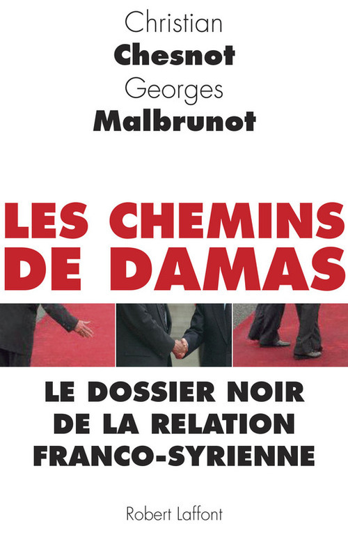Couverture ebook de Les chemins de Damas, de Georges Malbrunot, Christian Chesnot