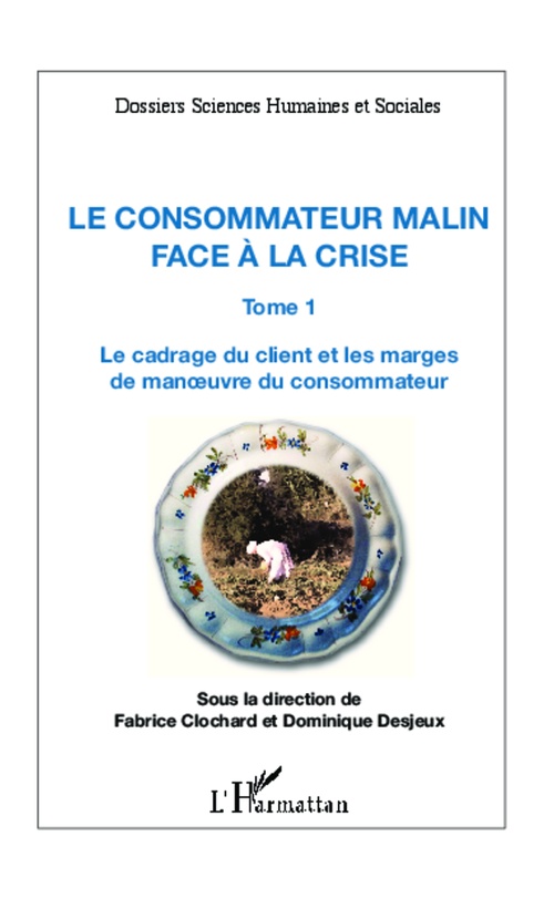 Couverture ebook de Le consommateur malin face à la crise (Tome 1), de Fabrice Clochard, Dominique Desjeux