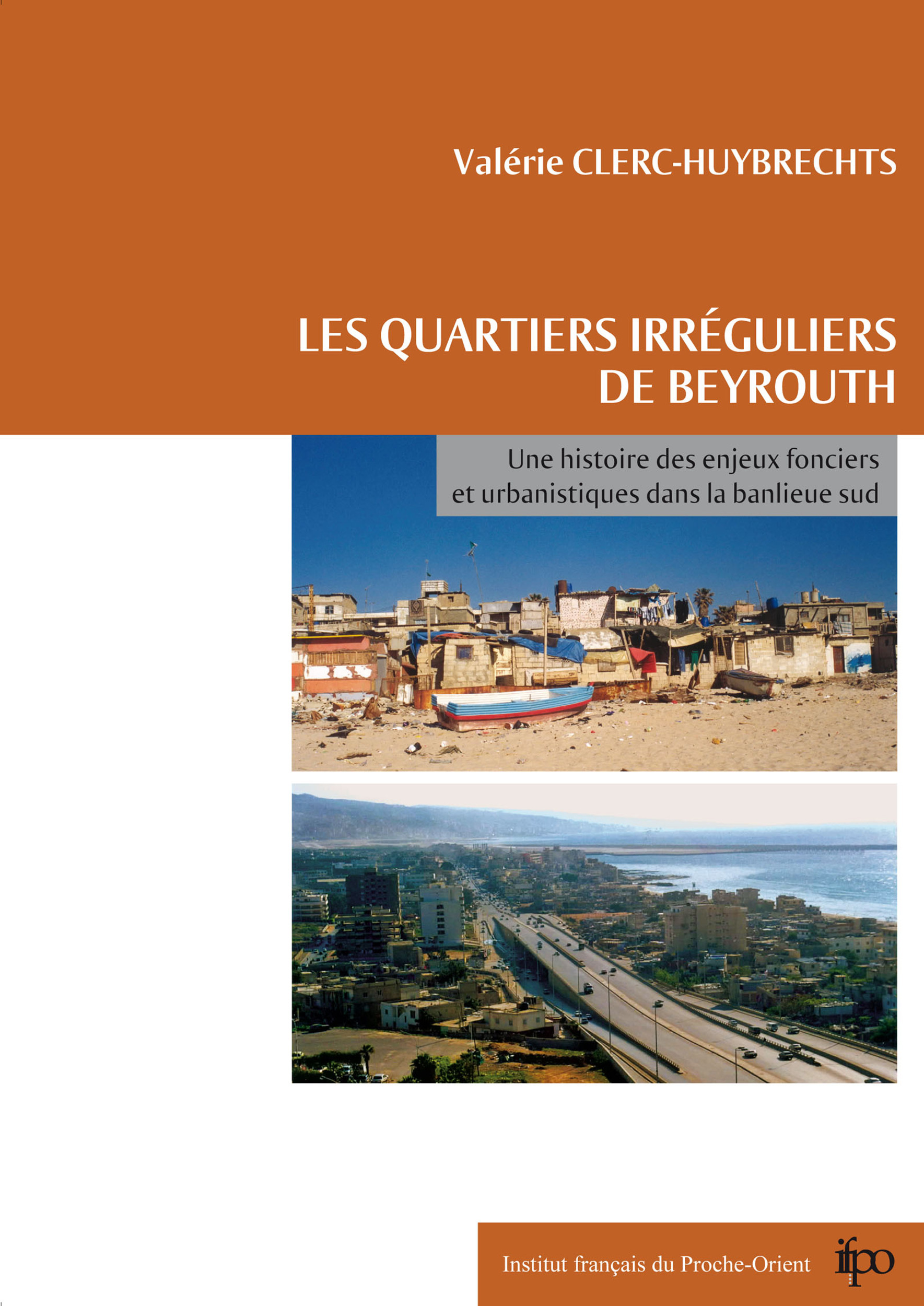 Couverture ebook de Les quartiers irréguliers de Beyrouth, de V. Clerc-Huybrechts
