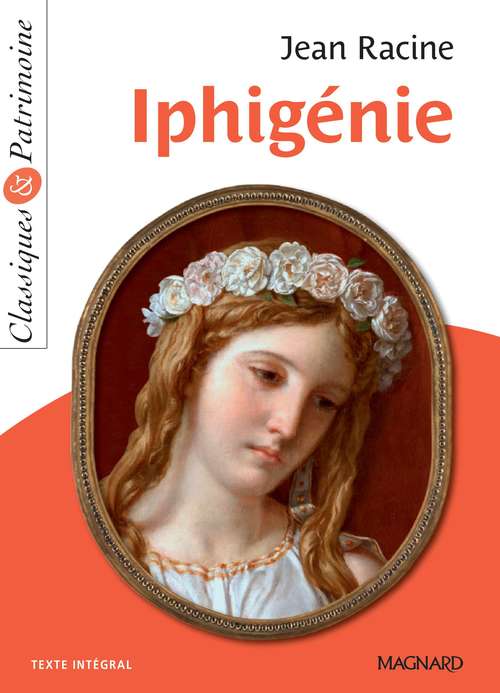 Couverture ebook de Iphigénie - Classiques et Patrimoine, de Jean Racine