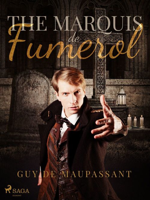 ebook cover of The Marquis de Fumerol, by Guy  Maupassant