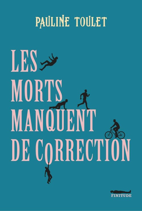Couverture ebook de Les morts manquent de correction, de Pauline TOULET