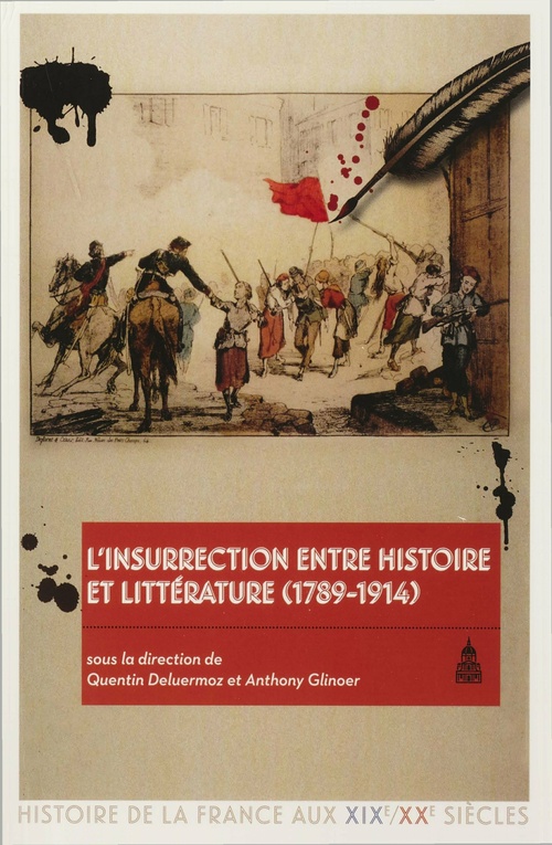 ebook cover of L´insurrection entre histoire et littérature (1789-1914), by Quentin Deluermoz, Anthony Glinoer