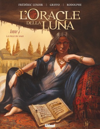 ebook cover of L'Oracle della luna - Tome 04, by Frédéric Lenoir, Rodolphe, Griffo