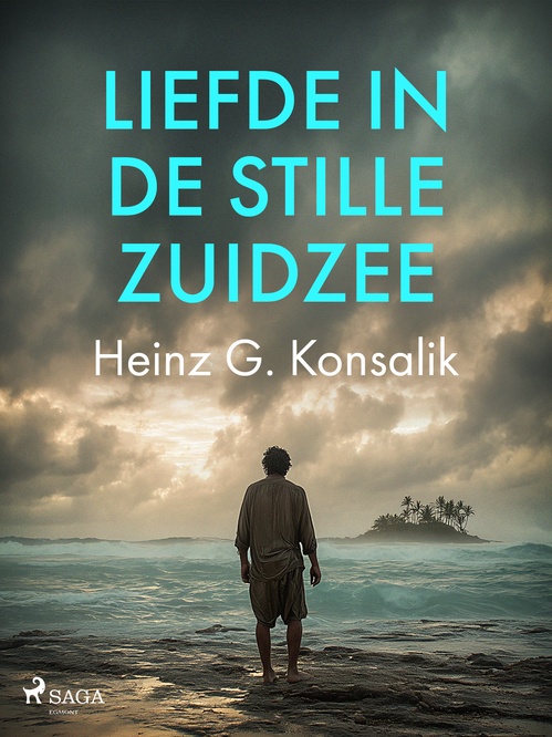Couverture ebook de Liefde in de Stille Zuidzee, de Heinz G. Konsalik