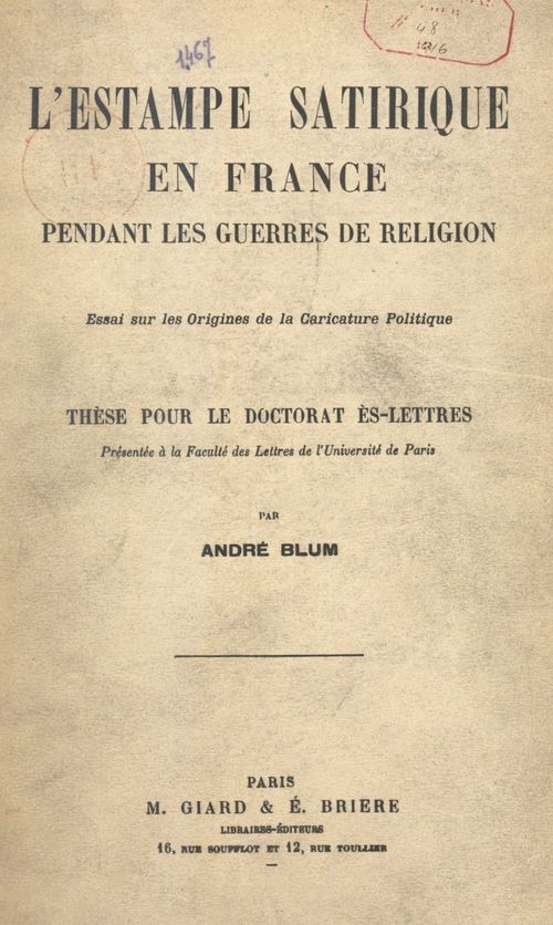 Couverture ebook de L'estampe satirique en France pendant les guerres de religion : essai sur les origines de la caricature politique, de Andre Blum