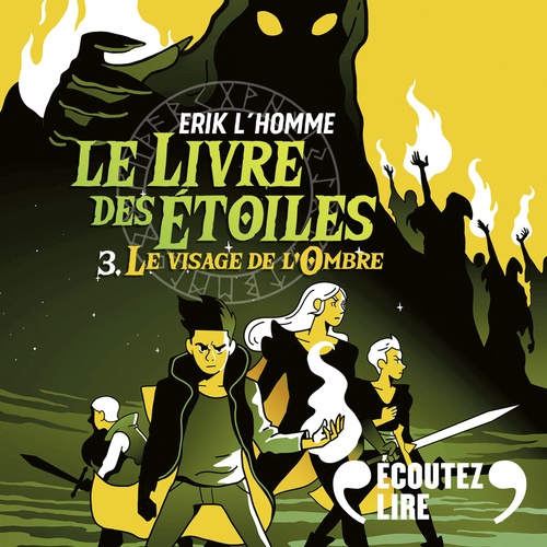 audiobook cover of Le Livre des Étoiles (Tome 3) - Le visage de l'Ombre, by Erik L'Homme