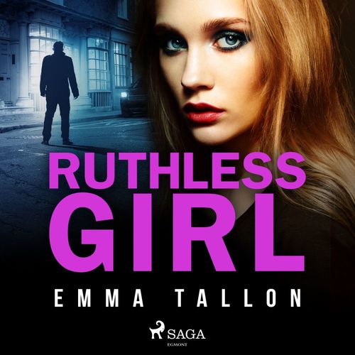 Couverture audiobook de Ruthless Girl, de Emma Tallon
