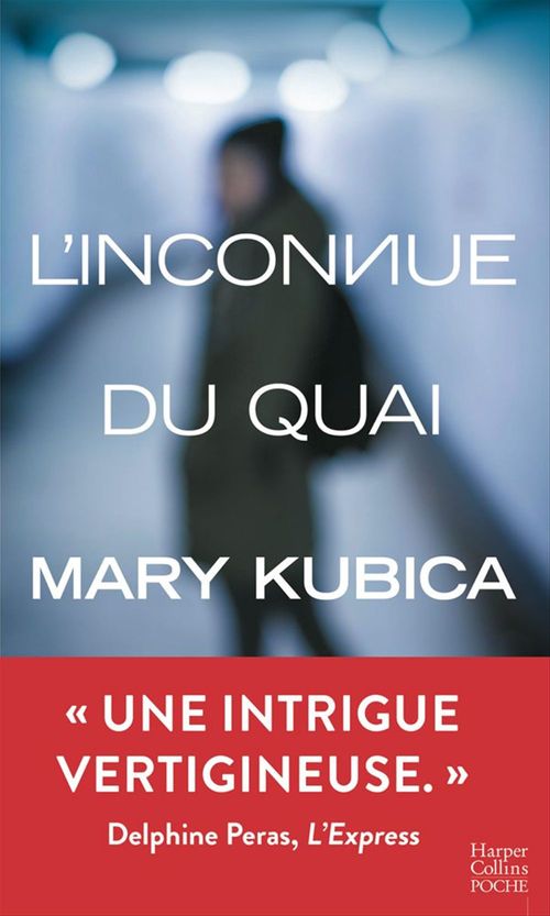 Couverture ebook de L'inconnue du quai, de Mary Kubica