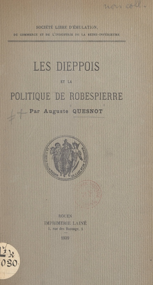 Couverture ebook de Les Dieppois et la politique de Robespierre, de Auguste Quesnot