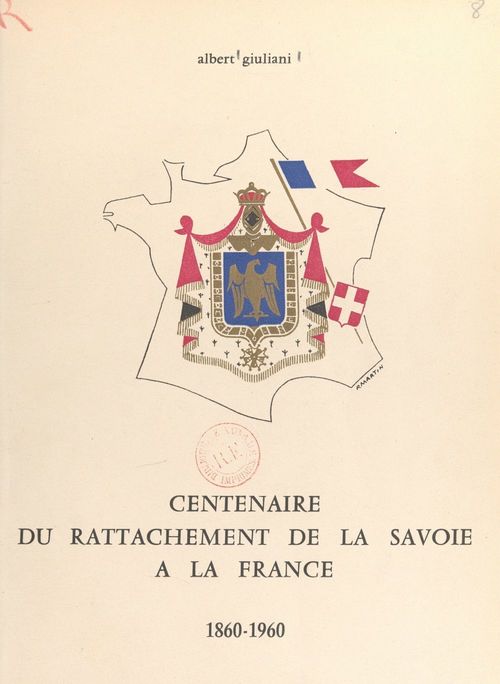 ebook cover of Centenaire du rattachement de la Savoie à la France, by Albert Giuliani