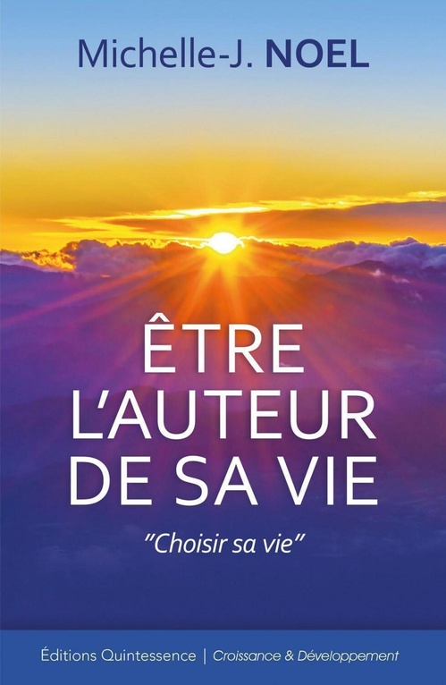 Couverture ebook de Etre l'auteur de sa vie, de Michelle-jeanne Noel