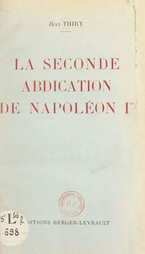 Couverture ebook de La seconde abdication de Napoléon Ier, de Jean Thiry