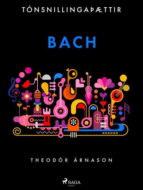 ebook cover of Tónsnillingaþættir: Bach, by Theodor Arnason