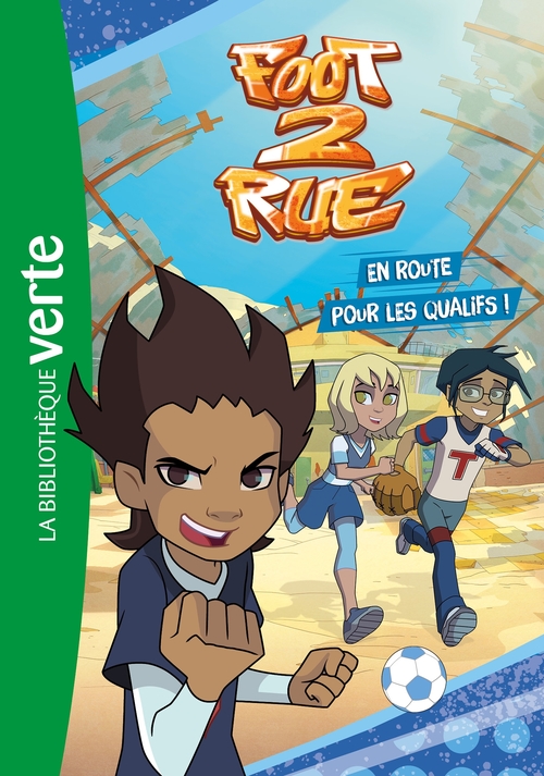 Couverture ebook de Foot 2 Rue 01 - En route pour les qualifs !, de Michel Leydier
