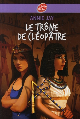 ebook cover of Le trône de Cléopâtre, by Annie Jay