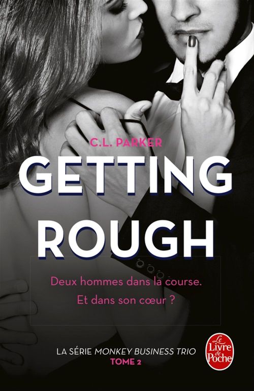 ebook cover of Getting Rough (The Monkey Business, Tome 2), by C.L. Parker
