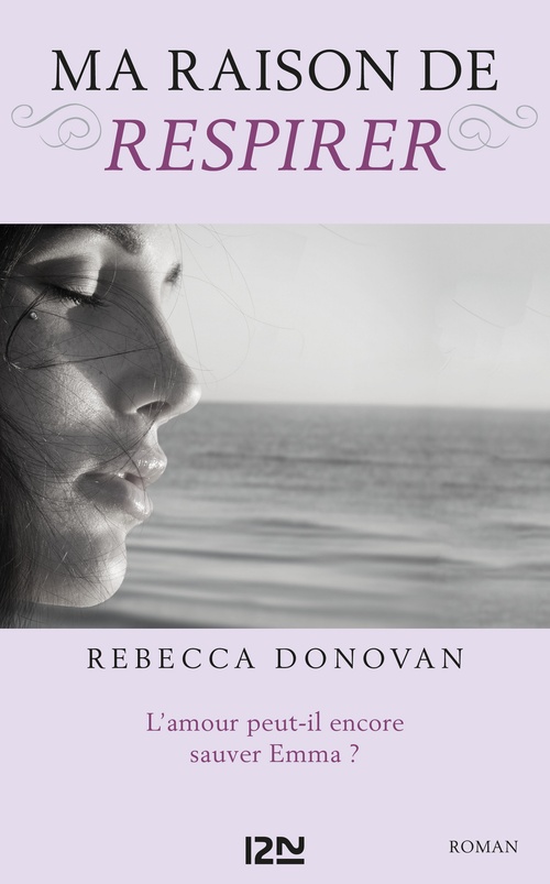 ebook cover of Ma raison de respirer - tome 3, by Rebecca Donovan