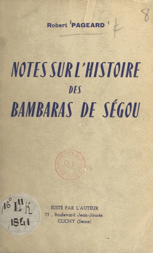 Couverture ebook de Notes sur l'histoire des Bambaras de Ségou, de Robert Pageard