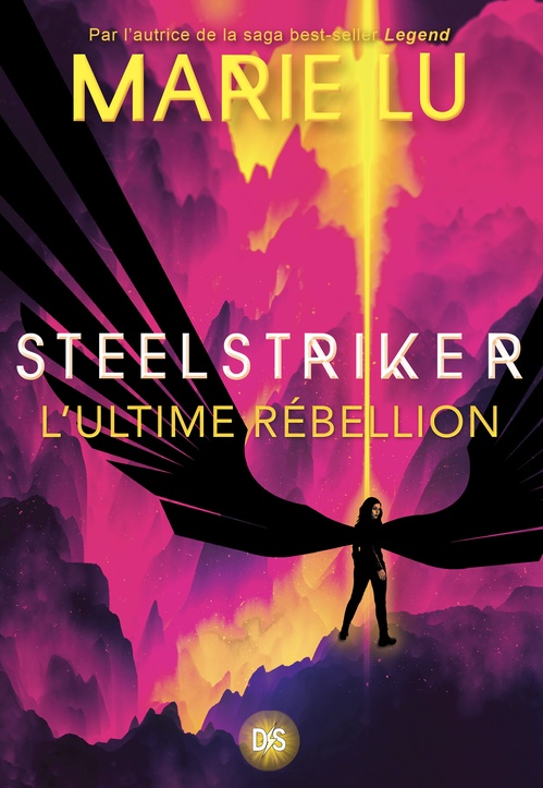 ebook cover of Steelstriker - L'ultime Rébellion - Tome 02 (ebook), by Marie Lu