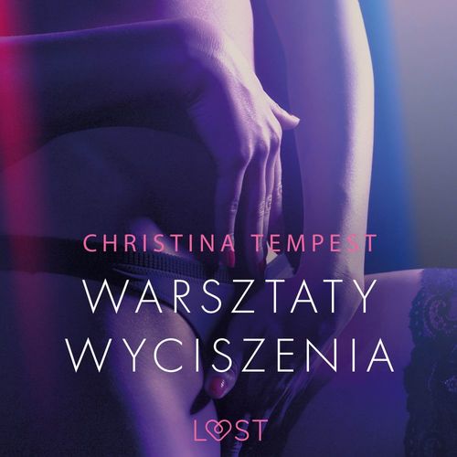 Couverture audiobook de Warsztaty wyciszenia - opowiadanie erotyczne, de Christina Tempest