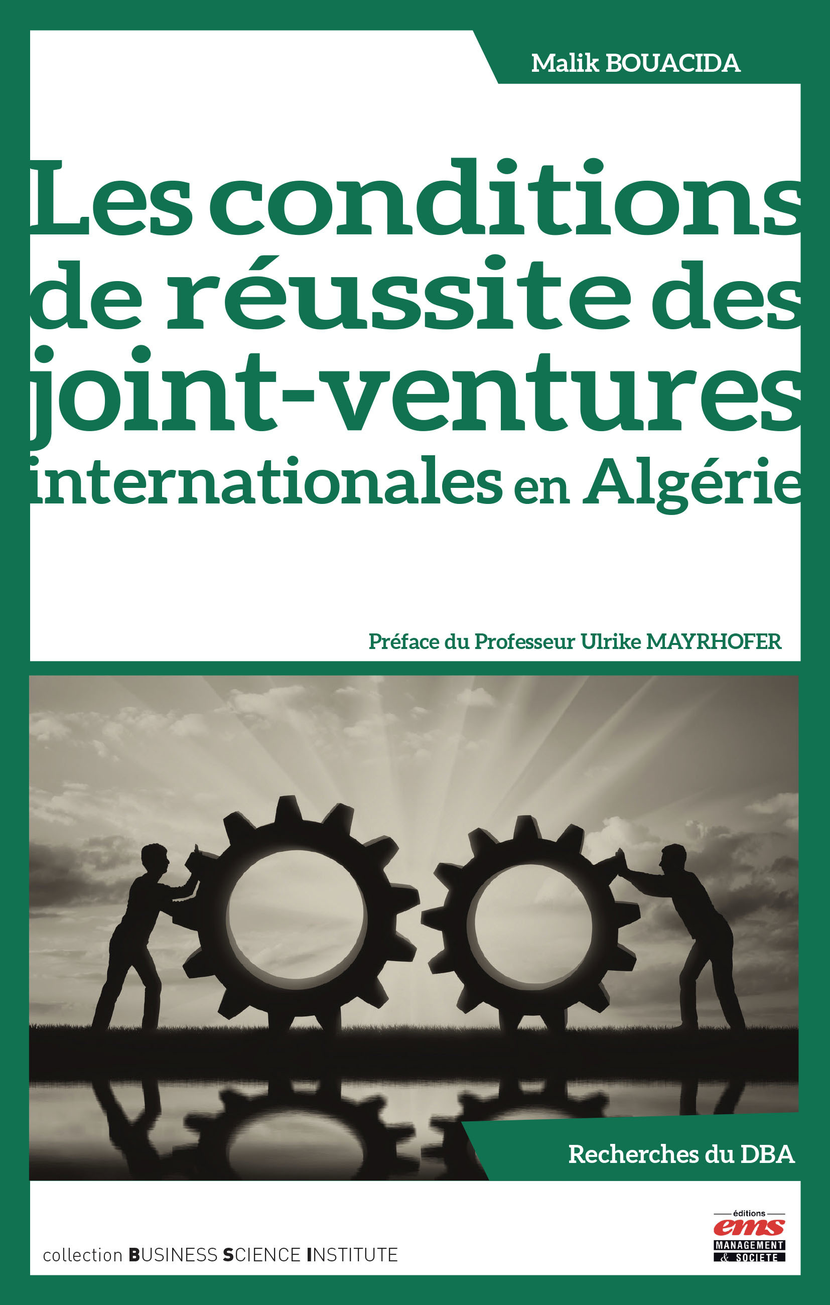 ebook cover of Les conditions de réussite des joint-ventures internationales en Algérie, by Bouacida Malik