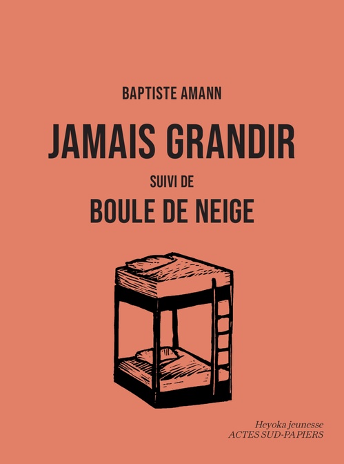 Couverture ebook de Jamais grandir suivi de Boule de neige, de Baptiste Amann