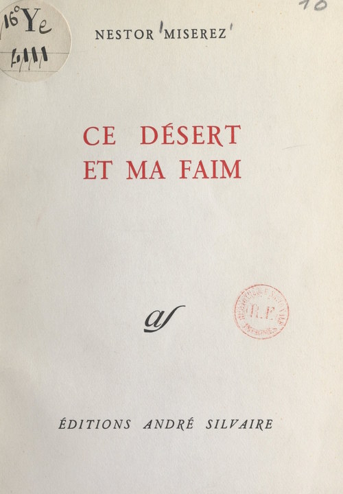 Couverture ebook de Ce désert et ma faim, de Nestor Miserez