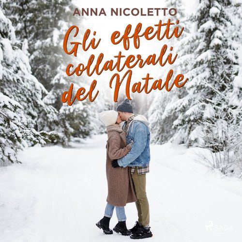 audiobook cover of Gli effetti collaterali del Natale, by Anna Nicoletto