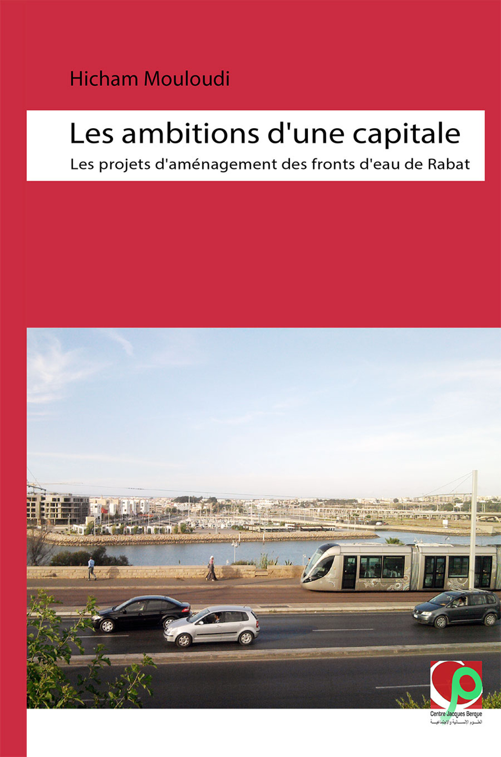 Couverture ebook de Les ambitions d´une capitale, de Hicham Mouloudi