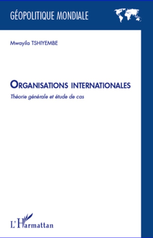 Couverture ebook de Organisations internationales, de Mwayila Tshiyembe