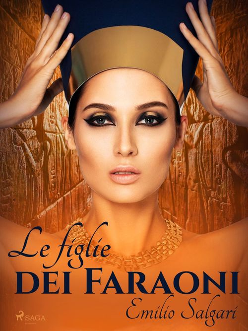 ebook cover of Le figlie dei Faraoni, by Emilio Salgari