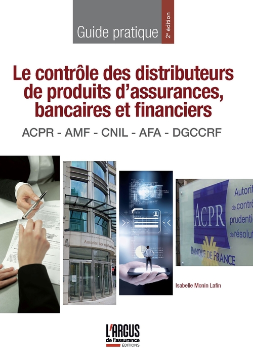 ebook cover of Le contrôle des distributeurs de produits d'assurances, bancaires et financiers, by Paméla Gouraud, Isabelle Monin Lafin