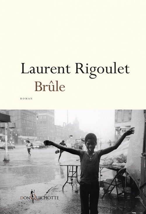 Couverture ebook de Brûle, de Laurent Rigoulet
