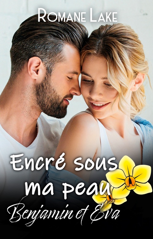 ebook cover of Encré sous ma peau - Intégrale Eva et Benjamin, by Romane Lake