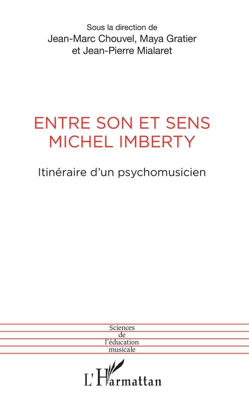 ebook cover of Entre son et sens Michel Imberty, by Maya Gratier, Jean-pierre Mialaret, Jean-marc Chouvel