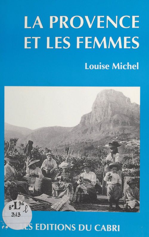 Couverture ebook de La Provence et les femmes, de Michel Roux Louise