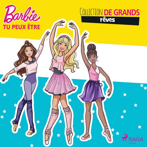 Couverture audiobook de Barbie tu peux être - Collection de grands rêves, de Mattel