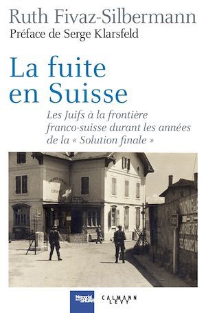ebook cover of La fuite en Suisse, by Ruth Fivaz-Silbermann