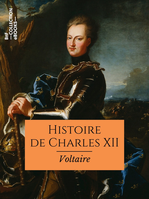 Couverture ebook de Histoire de Charles XII, de Louis Moland, Voltaire
