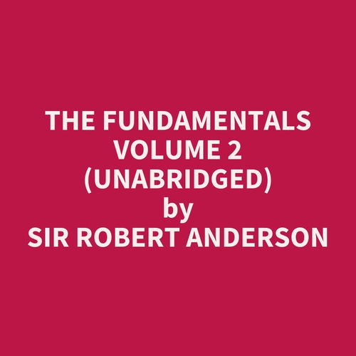Couverture audiobook de The Fundamentals Volume 2 (UNABRIDGED), de Robert Anderson