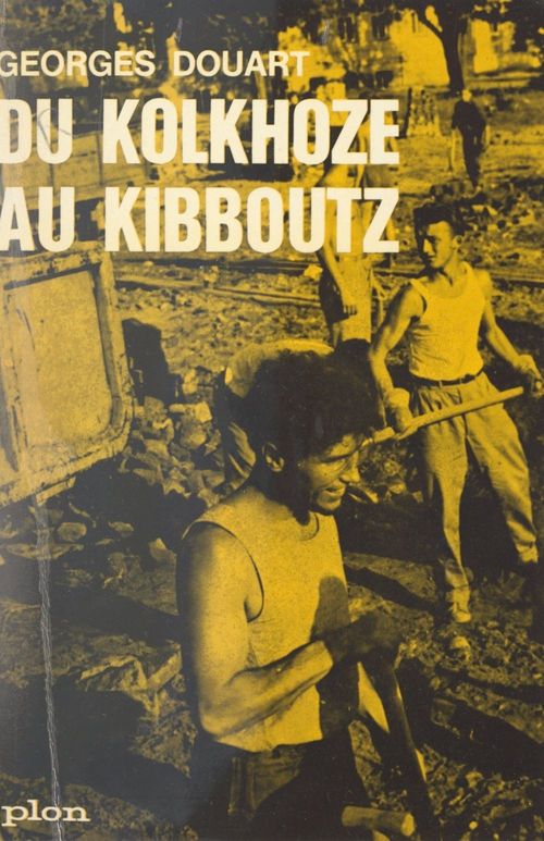 Couverture ebook de Du kolkhoze au kibboutz, de Georges Douart
