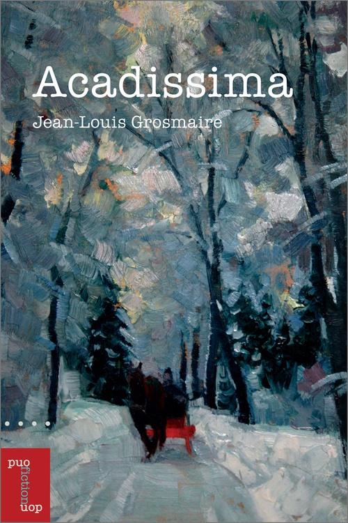 ebook cover of Acadissima, by Jean-Louis Grosmaire
