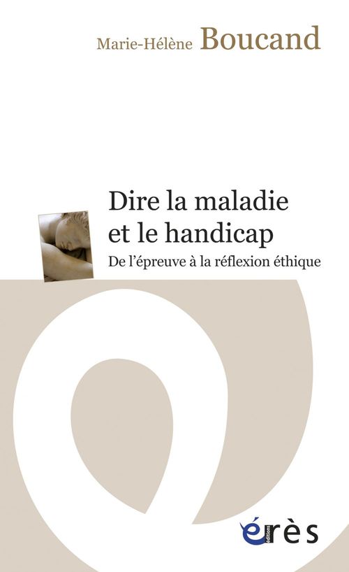 ebook cover of Dire la maladie et le handicap, by Marie-Hélène Boucand