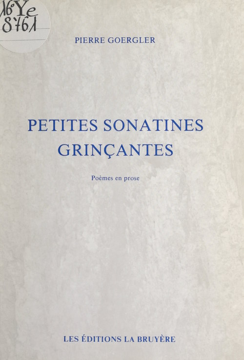 Couverture ebook de Petites sonatines grinçantes, de Pierre Goergler