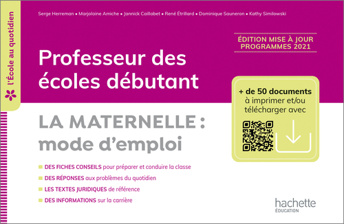 ebook cover of L'école au quotidien - Professeur des écoles débutants - La Maternelle mode d'emploi ePub FXL - 2022, by Serge Herreman, Marjolaine Amiche, Jannick Caillabet, René Étrillard, Dominique Sauneron, Kathy Similowski